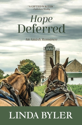 Hope Deferred: An Amish Romance by Byler, Linda