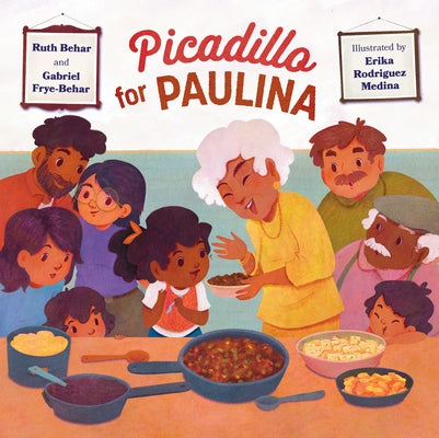 Picadillo for Paulina by Behar, Ruth