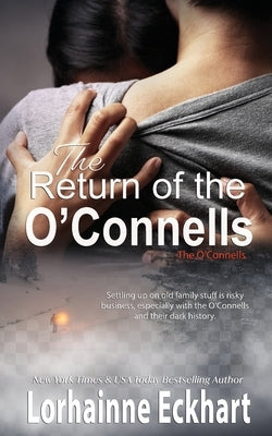 The Return of the O'Connells by Eckhart, Lorhainne