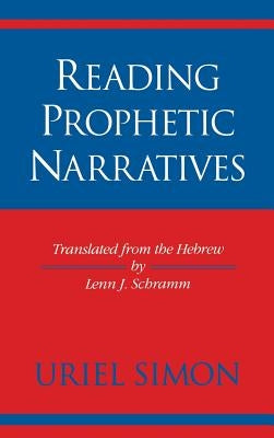 Reading Prophetic Narratives by Steen-Noklberg, Uriel