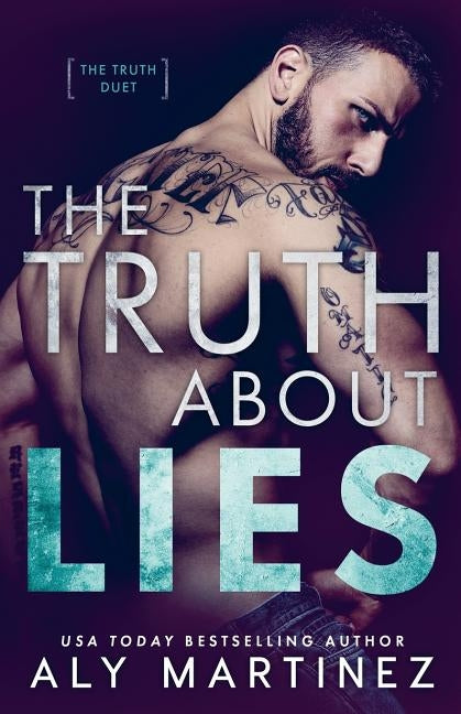 The Truth About Lies by Martinez, Aly