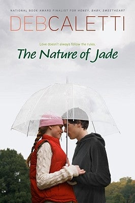 The Nature of Jade by Caletti, Deb