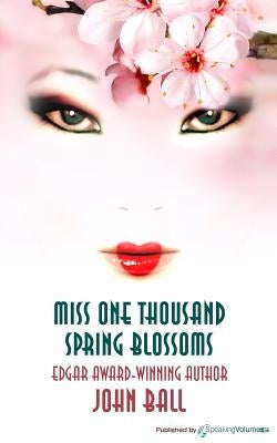 Miss One Thousand Spring Blossoms by Ball, John