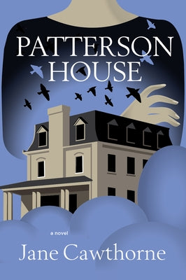 Patterson House by Cawthorne, Jane
