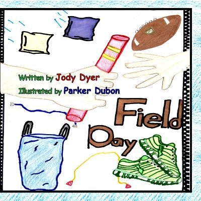 Field Day by Dyer, Jody
