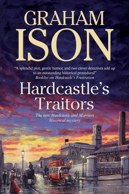Hardcastle's Traitors by Ison, Graham
