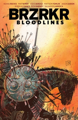 Brzrkr: Bloodlines by Reeves, Keanu