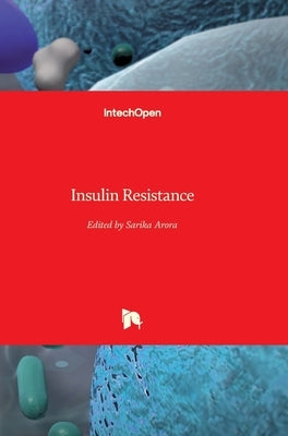 Insulin Resistance by Arora, Sarika