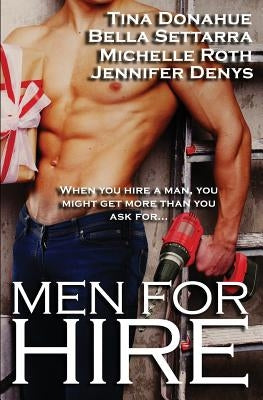 Men for Hire: Anthology by Settarra, Bella