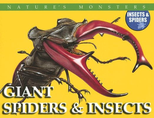 Giant Spiders & Insects by McNab, Chris