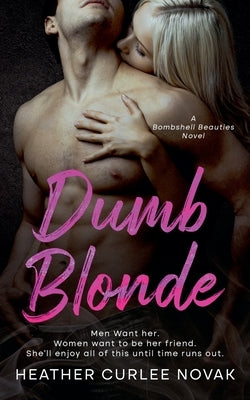 Dumb Blonde by Novak, Heather Curlee