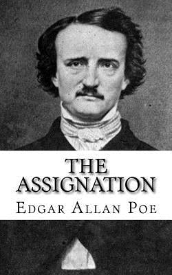 The Assignation by Poe, Edgar Allan