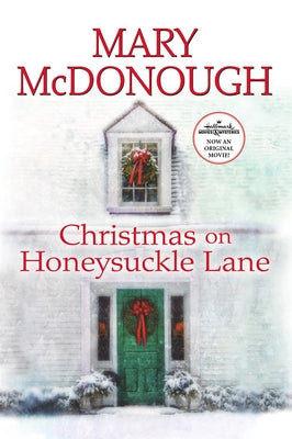 Christmas on Honeysuckle Lane by McDonough, Mary