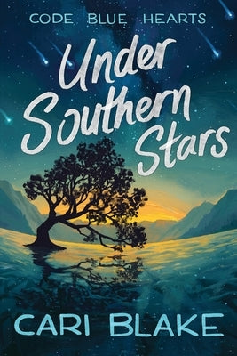 Under Southern Stars by Blake, Cari