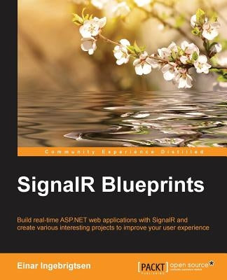 SignalR Blueprints by Ingebrigtsen, Einar