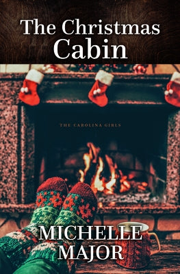 The Christmas Cabin by Major, Michelle