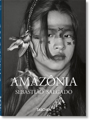 Sebastião Salgado. Amazônia. 45th Ed. by Taschen