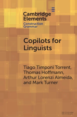 Copilots for Linguists by Torrent, Tiago Timponi