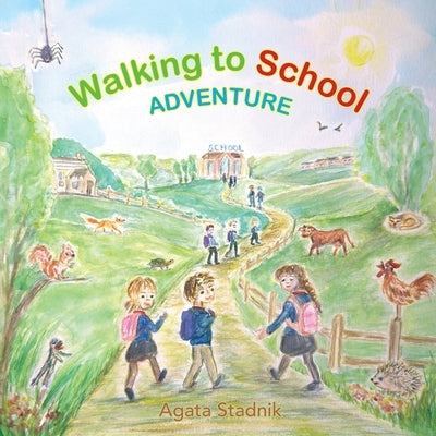 Walking to School Adventure by Stadnik, Agata