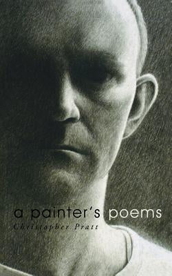 A Painter's Poems by Pratt, Christopher