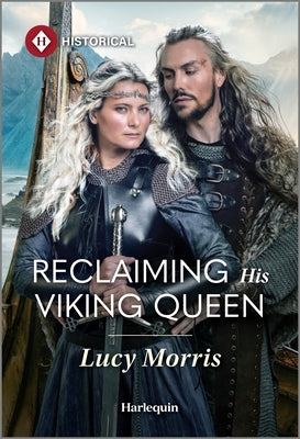 Reclaiming His Viking Queen by Morris, Lucy