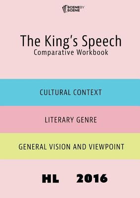 The King's Speech Comparative Workbook HL16 by Farrell, Amy