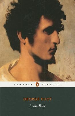 Adam Bede by Eliot, George