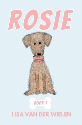 Rosie by Van Der Wielen, Lisa