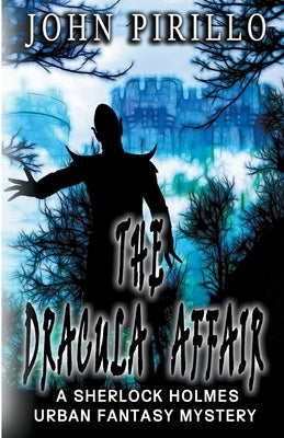 Sherlock Holmes, The Dracula Affair by Pirillo, John