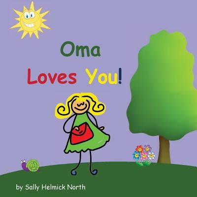 Oma Loves You! by North, Sally Helmick
