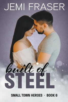 Built Of Steel by Fraser, Jemi