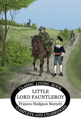 Little Lord Fauntleroy by Burnett, Frances Hodgson
