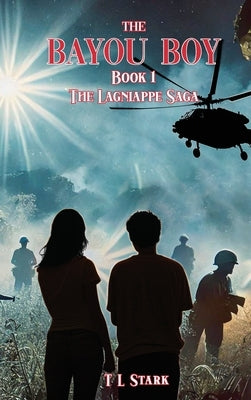 The Lagniappe Saga by Stark, T. L.