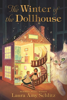 The Winter of the Dollhouse by Schlitz, Laura Amy