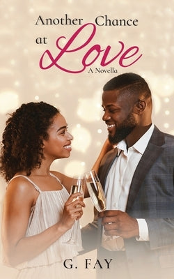 Another chance at Love by Fay, G.