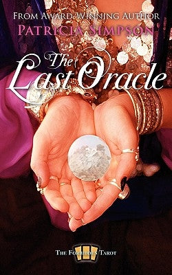 The Last Oracle by Simpson, Patricia