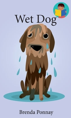Wet Dog by Ponnay, Brenda