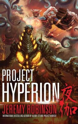 Project Hyperion (a Kaiju Thriller) by Robinson, Jeremy