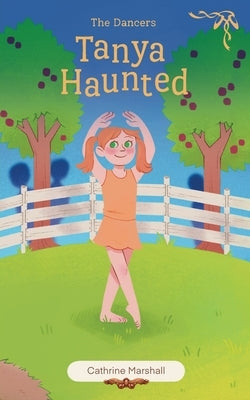 Tanya Haunted by Marshall, Cathrine