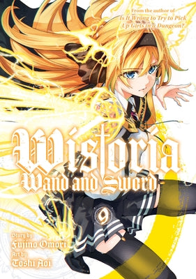 Wistoria: Wand and Sword 9 by Omori, Fujino