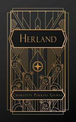 Herland by Perkins Gilman, Charlotte