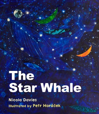 The Star Whale by Horacek, Petr
