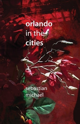 Orlando in the Cities by Michael, Sebastian