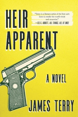 Heir Apparent by Terry, James
