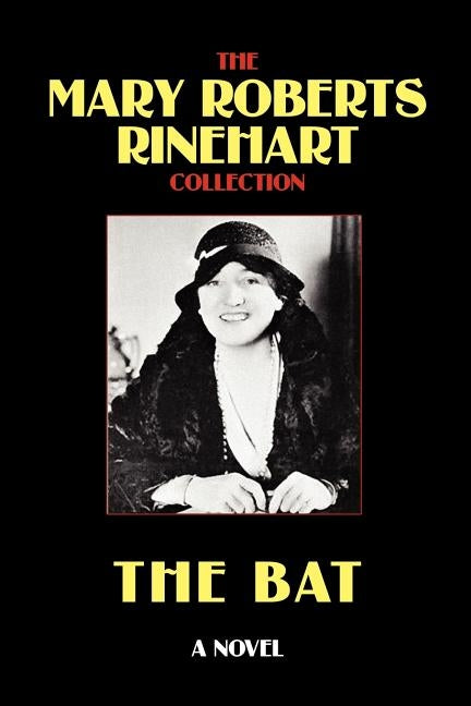 The Bat by Rinehart, Mary Roberts