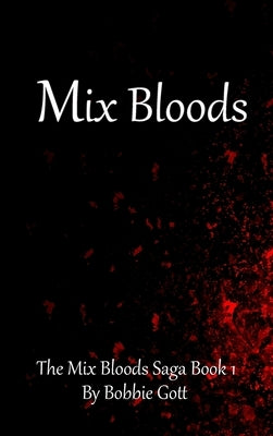 Mix Bloods by Parsley, Bobbie