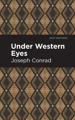 Under Western Eyes by Conrad, Joseph