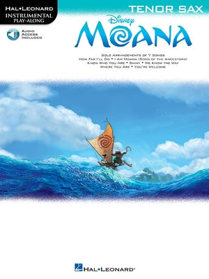 Moana: Tenor Sax by Miranda, Lin-Manuel