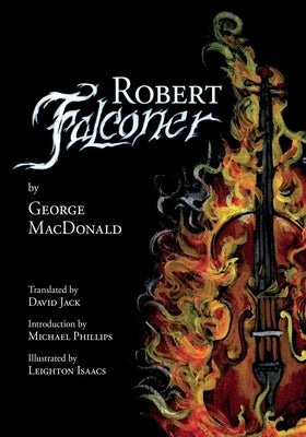 Robert Falconer (Translated): Scots-English Edition by MacDonald, George