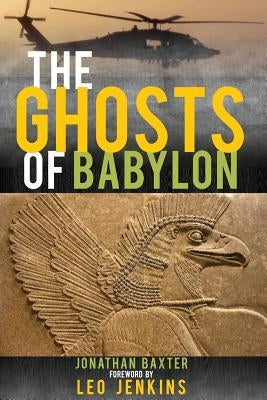 The Ghosts of Babylon by Baxter, Jonathan